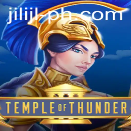 Unveiling The Mysteries of TempleofThunder: An Epic Adventure by JILI JL